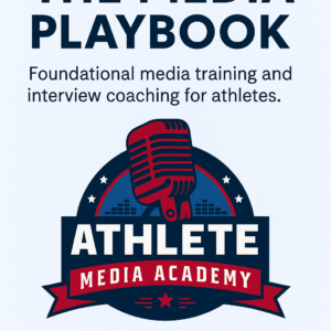 Athlete Media Academy – The Media Playbook module graphic for media training and interview coaching for athletes.